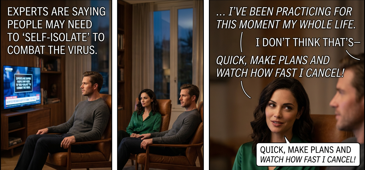 Turns out I've been "practicing social distancing" for years without even realizing it was a thing!