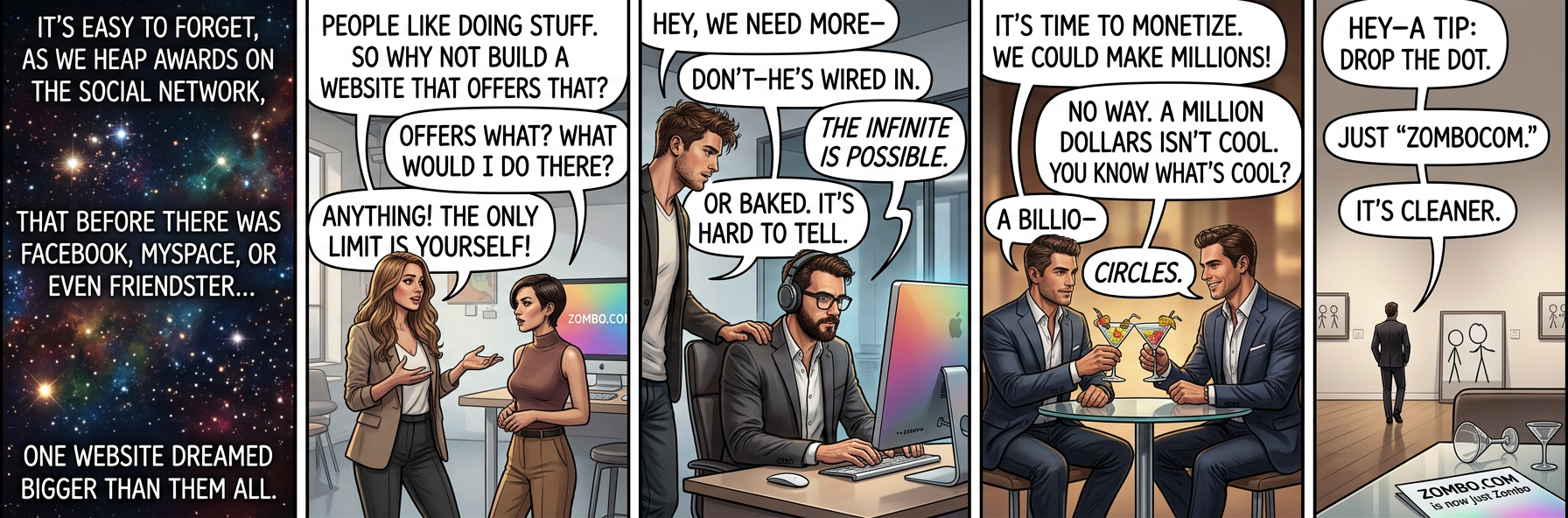 'Whoa, twenty-two in two hours!' 'Your site got twenty-two hundred hits in two hours?' 'No. Twenty-two. But still, that's like half the people on the internet!'